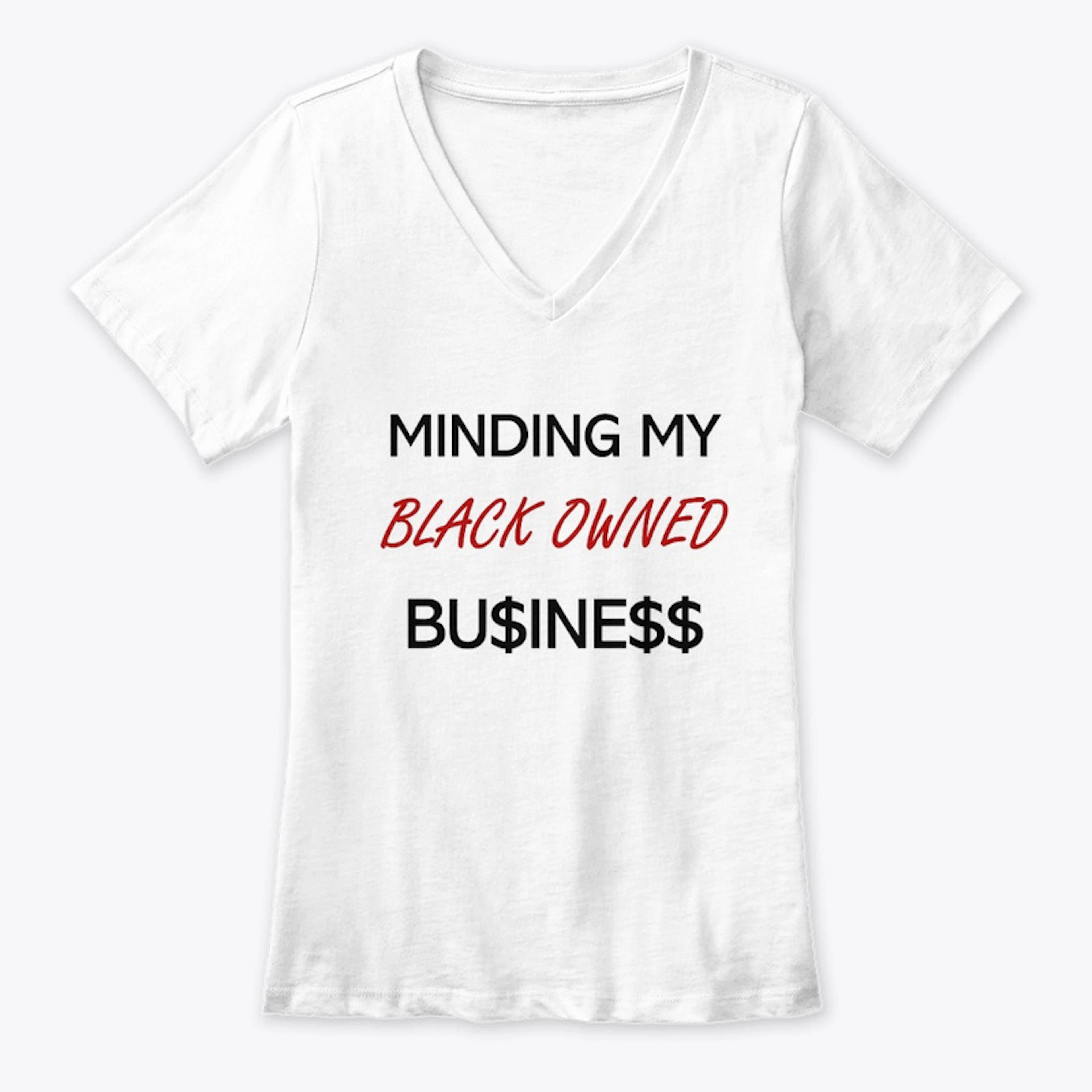 Minding my black own business tees
